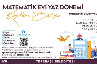 Matematik Evinde Eğitimler 8 Temmuz'da Başlıyor