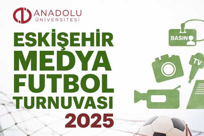 Eskişehir Medya Futbol Turnuvası 2025 Başlıyor