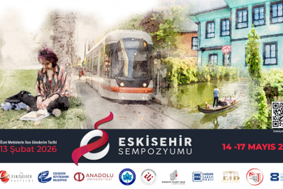 Şehrin Tüm Yönleri Eskişehir Sempozyumunda Ele Alınacak