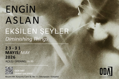 Engin Aslan’ın "Eksilen Şeyler" Sergisi OdaArt'ta Açılıyor
