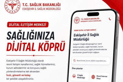 Türkiye'ye Örnek Dijital Sağlık Hamlesi Eskişehir'de Hayata Geçiyor