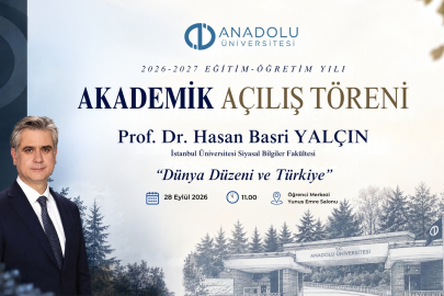 Anadolu Üniversitesi'nde Akademik Yıl “Dünya Düzeni ve Türkiye” Dersiyle Başlıyor
