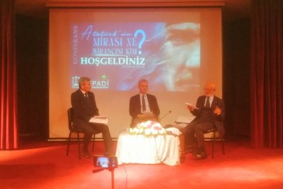 AHPADİ’den "Atatürk’ün Mirası" Konferansı